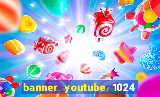 banner youtube 1024 x 576